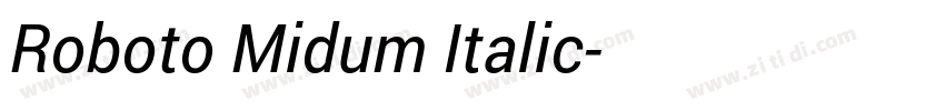 Roboto Midum Italic字体转换